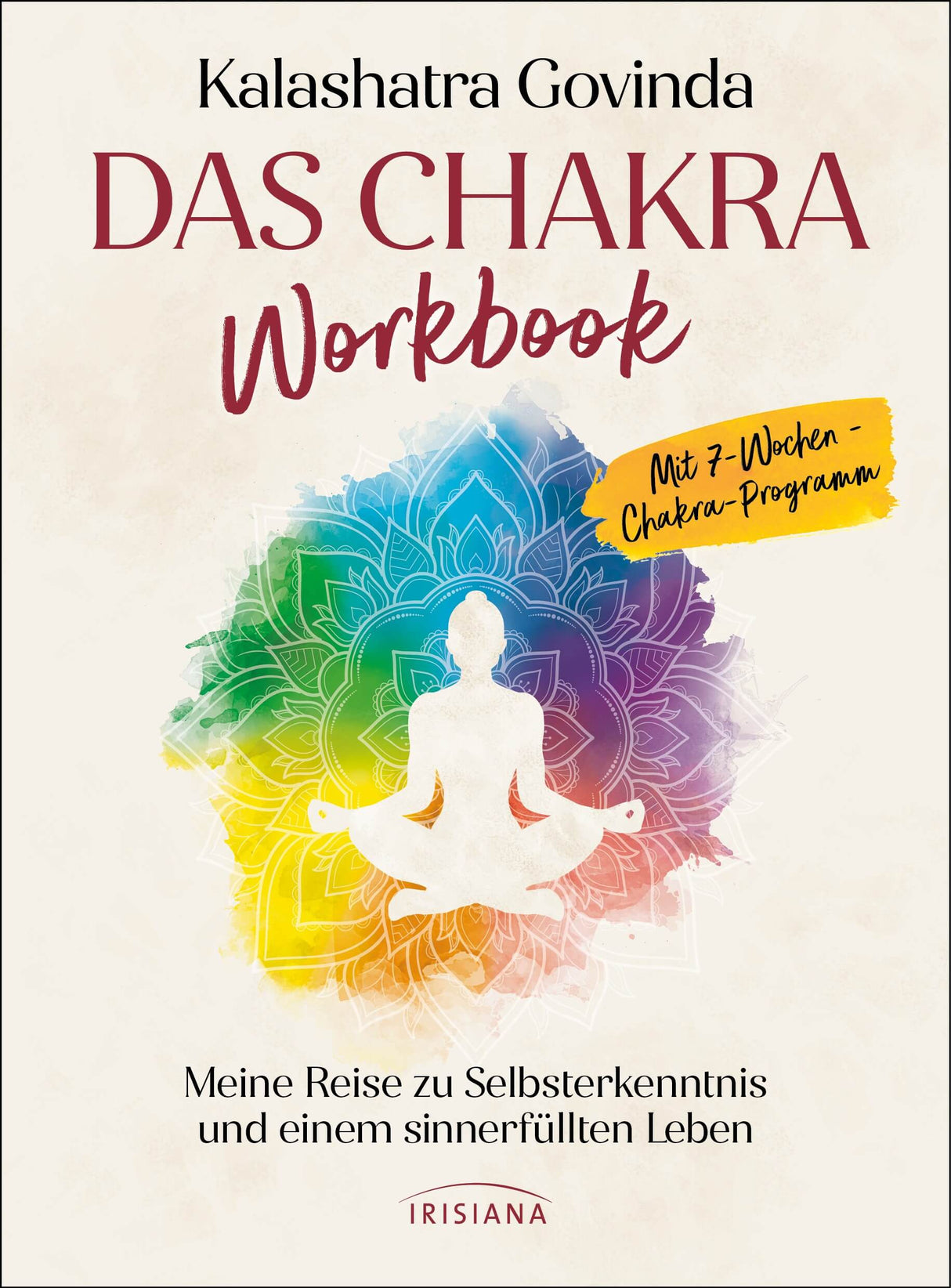 Das Chakra Workbook von Kalashatra Govinda - YOGISHOP