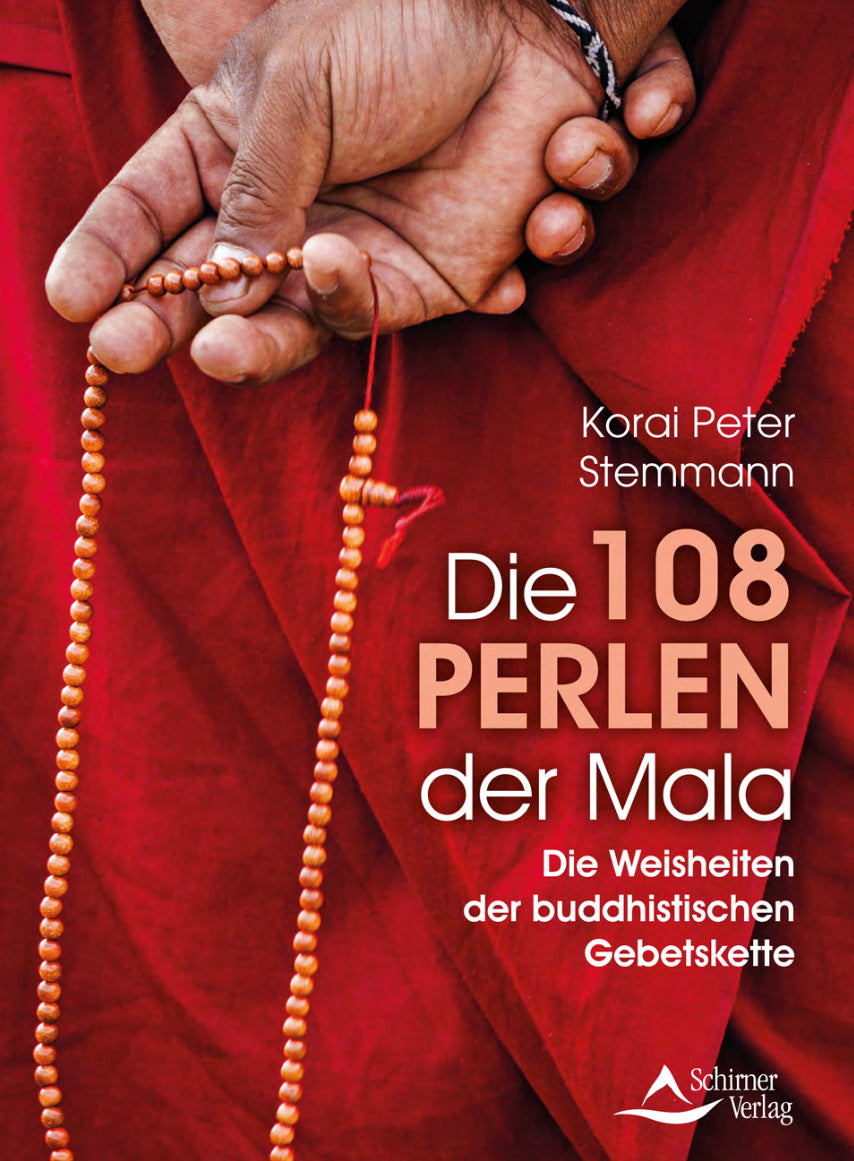 Die 108 Perlen der Mala von Korai Peter Stemmann