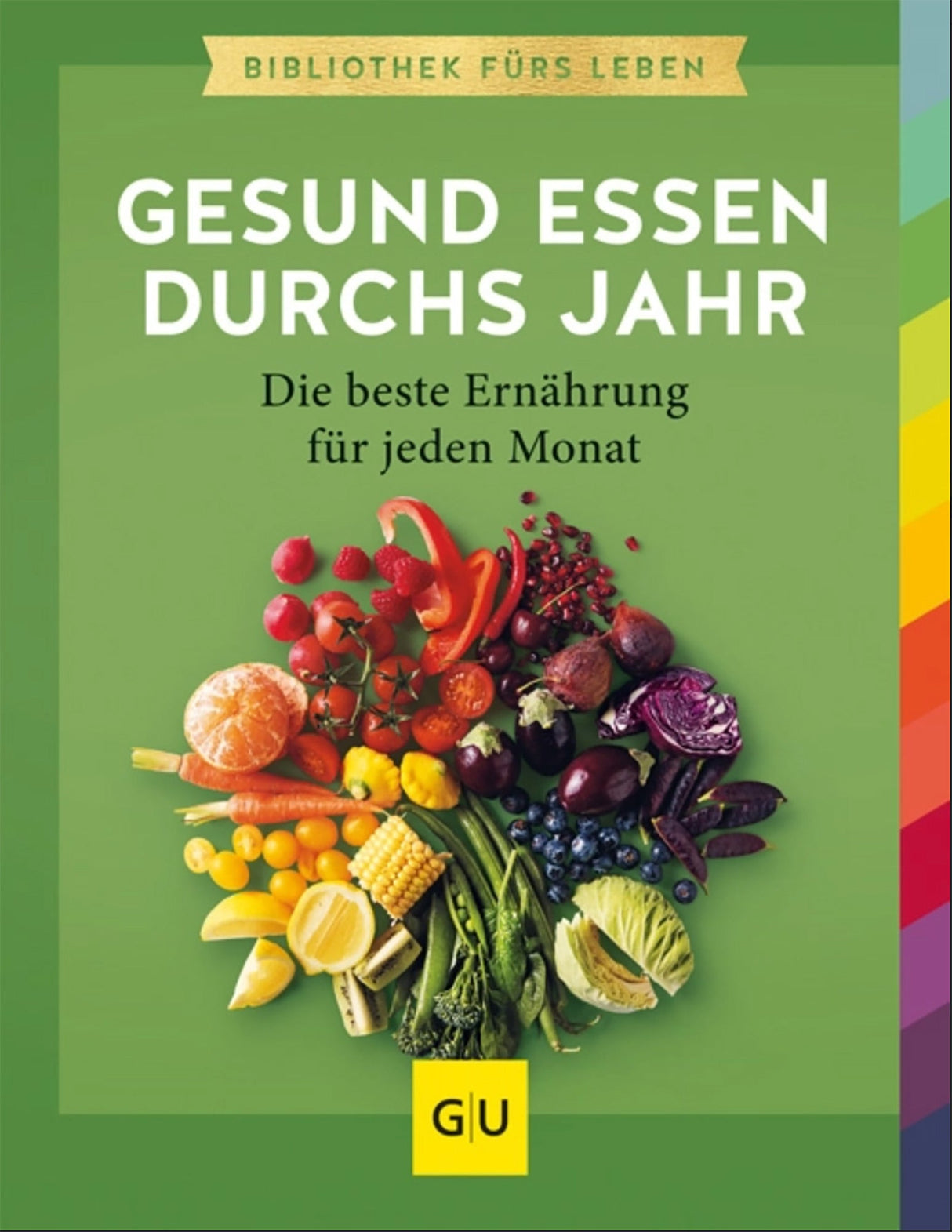 Gesund Essen durchs Jahr von Sarah Schocke