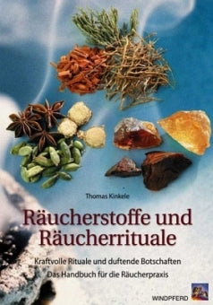 Räucherstoffe und Räucherrituale von Thomas Kinkele - YOGISHOP