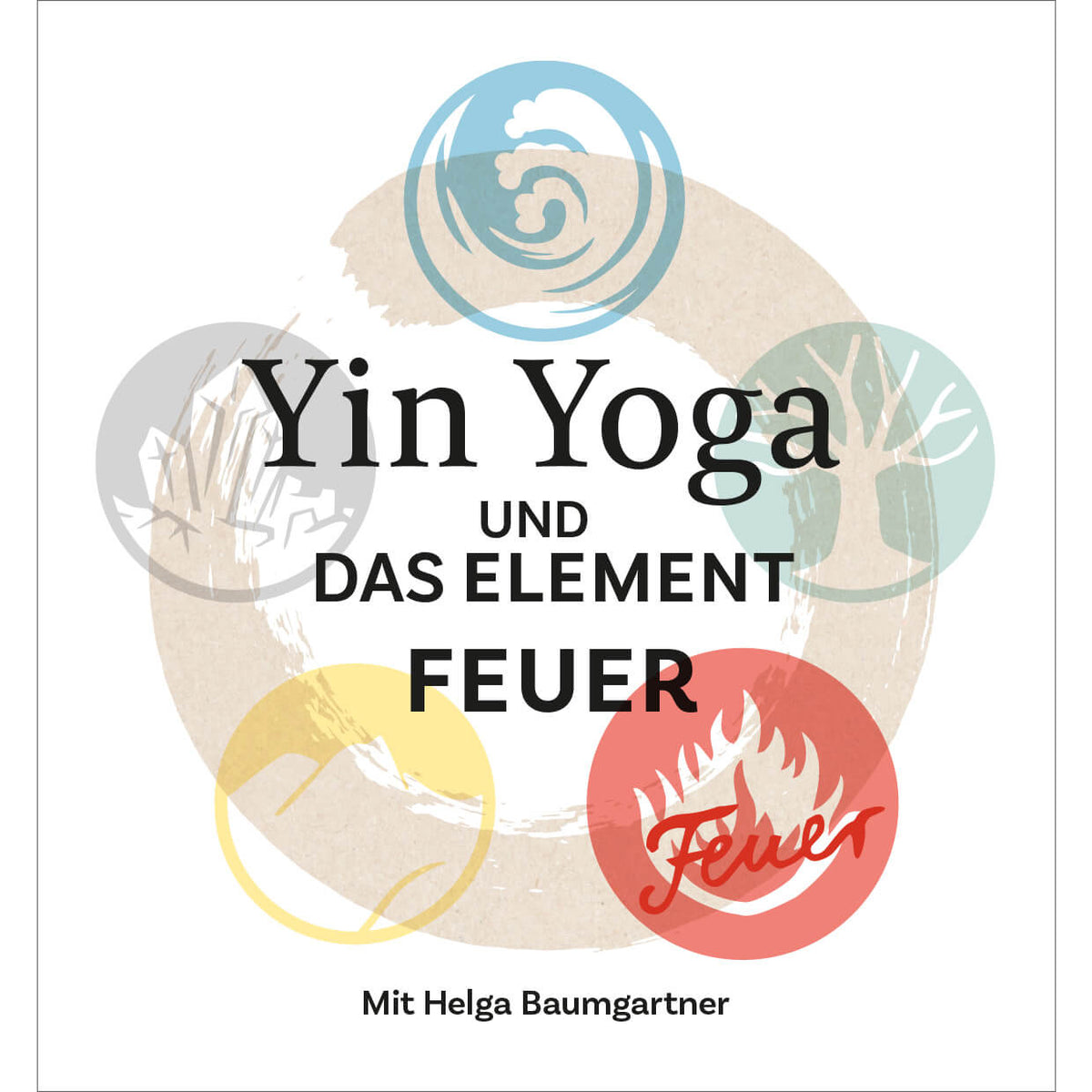 Mini-Heft - Yin Yoga und das Element Feuer