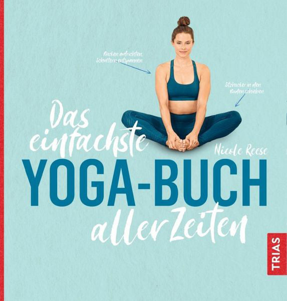 Das einfachste Yoga-Buch aller Zeiten von Nicole Reese - YOGISHOP