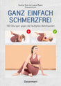 Ganz einfach schmerzfrei von Jeanne Pigerol