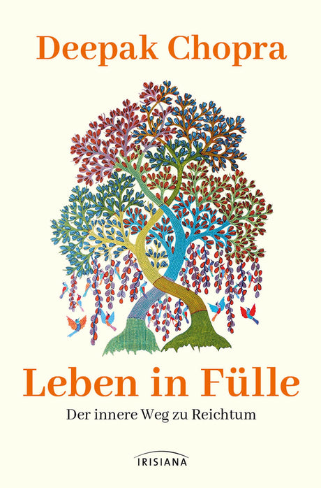 Leben in Fülle - Der innere Weg zu Reichtum von Deepak Chopra - YOGISHOP