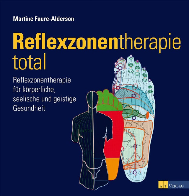 Reflexzonentherapie total von Martin Faure-Alderso - YOGISHOP